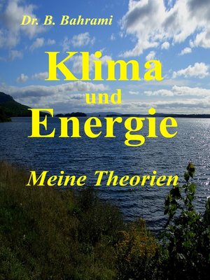 cover image of Klima und Energie, Meine Theorien